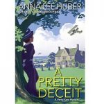 A Pretty Deceit by Anna Lee Huber