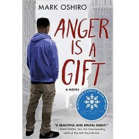 Anger Is a Gift by Mark Oshiro