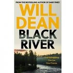 Black River by Will Dean