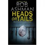 Heads or Tails by Rob Ashman