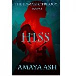 Hiss by Amaya Ash
