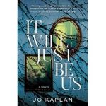 It Will Just Be Us by Jo Kaplan ePub