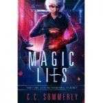 Magic Lies by C.C. Sommerly