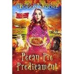 Pecan Pie Predicament by Addison Moore ePub