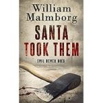 Santa Took Them by William Malmborg ePub