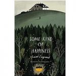 Some Kind of Happiness by Claire Legrand