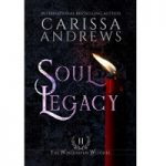 Soul Legacy by Carissa Andrews