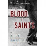 The Blood of Saints by Nick Dorsey