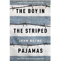The Boy in the Striped Pajamas by John Boyne