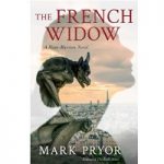 The French Widow by Mark Pryor