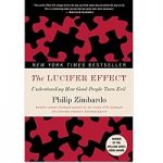 The Lucifer Effect by Philip Zimbardo