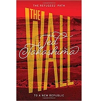 The Wall by Tetsuo Ted Takashima