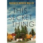 This Secret Thing by Marybeth Mayhew Whalen ePub