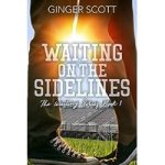 Waiting on the Sidelines by Ginger Scott ePub