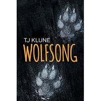 Wolfsong by T J Klune