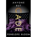 Anyone But Cade by Penelope Bloom ePub