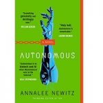 Autonomous by Annalee Newitz