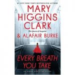 Every Breath You Take by Mary Higgins Clark