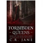 Forbidden Queens by C. R. Jane