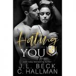 Hating You by J.L. Beck