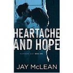 Heartache and Hope by Jay McLean