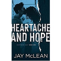 Heartache and Hope by Jay McLean