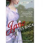 Jane Bites Back by Michael Thomas Ford