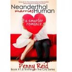 Neanderthal marries human by Penny Reid