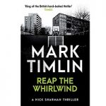 Reap the Whirlwind by Mark Timlin