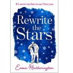 Rewrite the Stars by Emma Heatherington