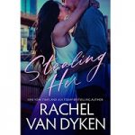 Stealing Her by Rachel Van Dyken
