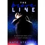 The Brave Line by Kate Stewart