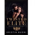 Twisted Elite by Kristin Buoni