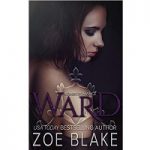 Ward: A Dark Romance by Zoe Blake