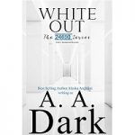 White Out by A.A. Dark