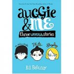 Auggie & Me by R. J. Palacio