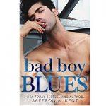Bad Boy Blues by Saffron A. Kent