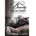 Beauty from Pain by Georgia Cates