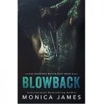 Blowback by Monica James