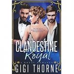 Clandestine Royal by Gigi Thorne