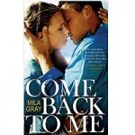 Come Back To Me by Mila Grey