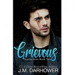 Grievous by J.M Darhower