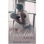 Her Guardian Angel by Shaw Hart