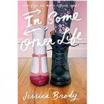 In Some Other Life by Jessica Brody