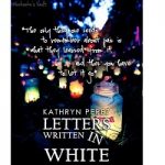Letters Written in White by Kathryn Perez