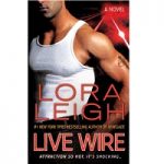 Live Wire by Leigh Lora