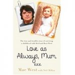 Love as Always, Mum xxx by Mae West