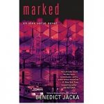 Marked by Benedict Jacka