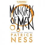 Monsters Of Men by Patrick Ness