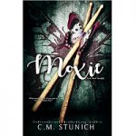 Moxie by C.M. Stunich